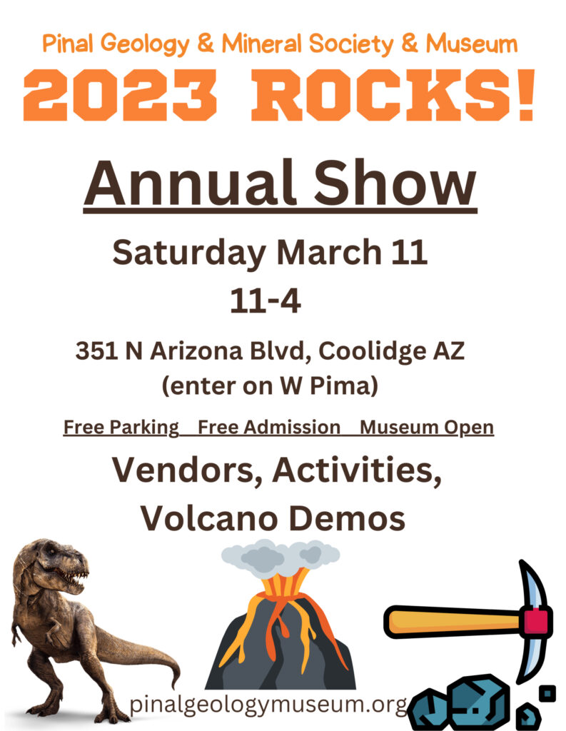 Pinal Geology & Mineral Society & Museum Annual Show @ Pinal Geology Museum